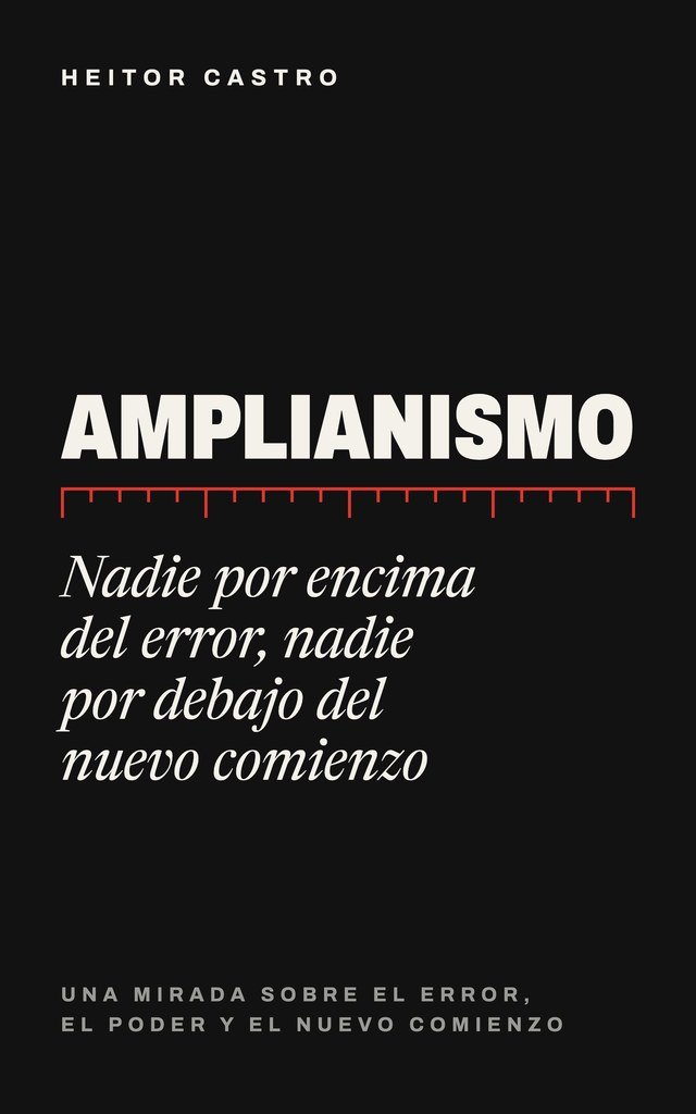 Portada del libro Amplianismo, de Heitor Castro
